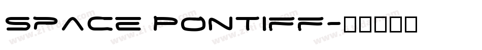 Space Pontiff字体转换